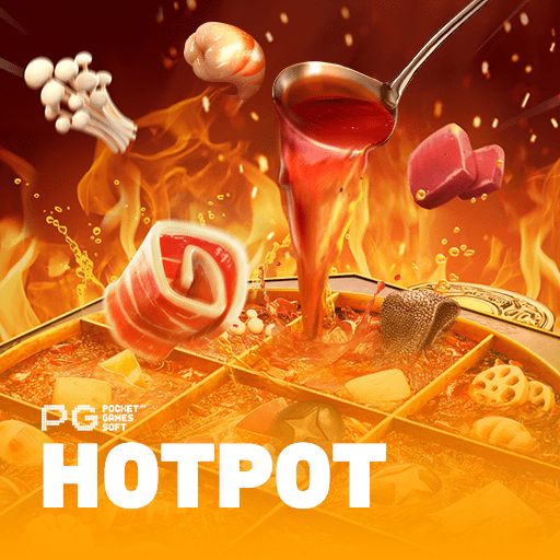 মালা হটপট (Hotpot) - bd22 স্লট গেম